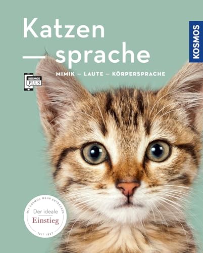 Beispielbild fr Katzensprache: Mimik, Laute, Krpersprache (Mein Tier) zum Verkauf von medimops