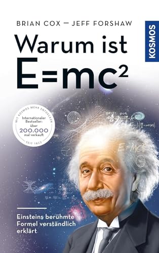 Stock image for Warum ist E = mc ?: Einsteins berhmte Formel verstndlich erklrt for sale by medimops