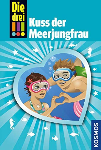 Stock image for Die drei !!!, 72, Kuss der Meerjungfrau (AT) for sale by medimops