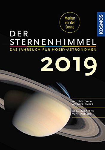 Beispielbild fr Der Sternenhimmel 2019: Das Jahrbuch fr Hobby-Astronomen zum Verkauf von medimops