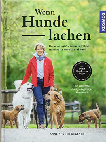 9783440158463: Wenn Hunde lachen: HarmoniLogie - Kommunikationstraining fr Mensch und Hund