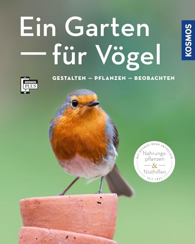 Beispielbild fr Ein Garten fr Vgel (Mein Garten): Gestalten - Pflanzen - Beobachten zum Verkauf von medimops