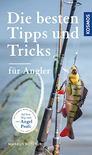 Stock image for Die besten Tipps & Tricks fr Angler for sale by medimops