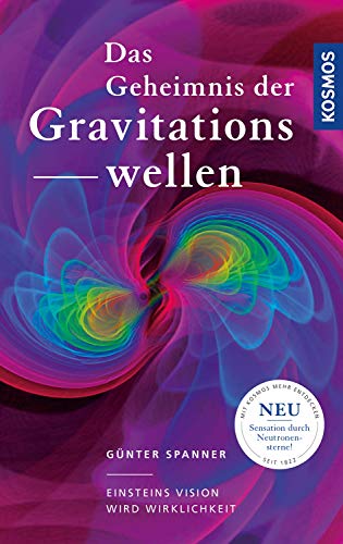 Beispielbild fr Das Geheimnis der Gravitationswellen: Einsteins Vision wird Wirklichkeit zum Verkauf von medimops