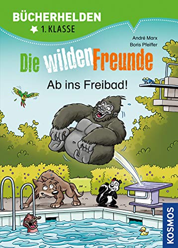 Imagen de archivo de Die wilden Freunde, Bcherhelden, Ab ins Freibad! -Language: german a la venta por GreatBookPrices