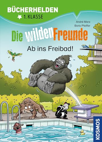 Stock image for Die wilden Freunde, Bcherhelden, Ab ins Freibad! -Language: german for sale by GreatBookPrices