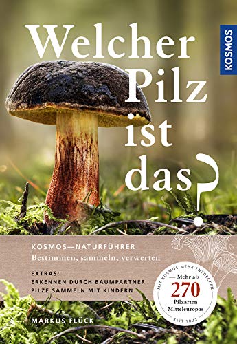 Imagen de archivo de Welcher Pilz ist das?: Extra. Pilze und ihre Baumpartner a la venta por Librairie Th  la page