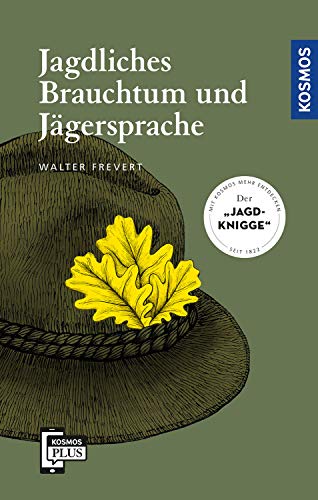 9783440168561: Jagdliches Brauchtum und Jgersprache