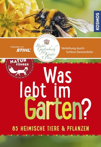 9783440171813: Was lebt im Garten? Kindernaturfhrer: 85 heimische Tiere und Pflanzen