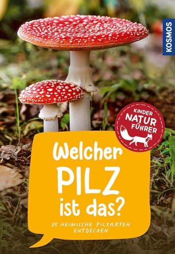 Imagen de archivo de Welcher Pilz ist das? Kindernaturfhrer a la venta por GreatBookPrices