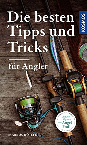 Stock image for Die besten Tipps & Tricks fr Angler for sale by GreatBookPrices