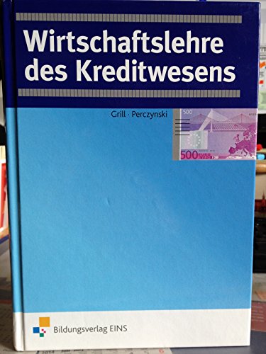 Stock image for Wirtschaftslehre des Kreditwesens. for sale by Hawking Books