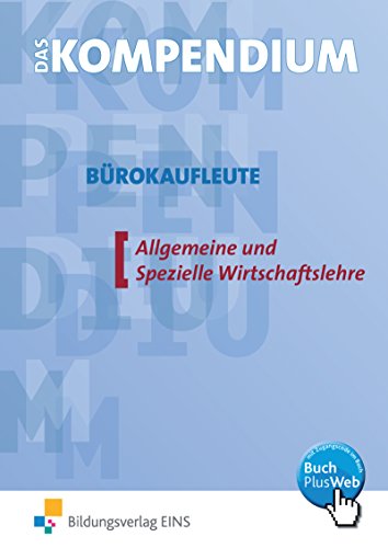 Imagen de archivo de Das Kompendium Brokaufleute, EURO, Allgemeine und Spezielle Wirtschaftslehre (mit CD-ROM) a la venta por medimops