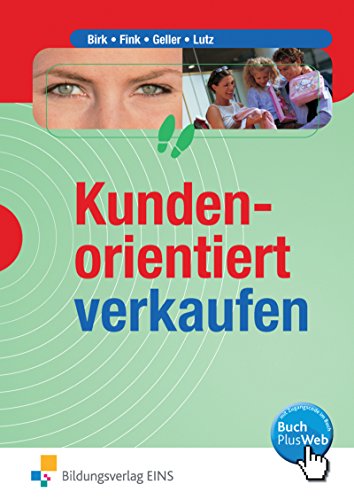 Kundenorientiert verkaufen, EURO, Lehr- und Arbeitsbuch: Schülerband - Karl, Lutz, Fink Walter und Geller Artur