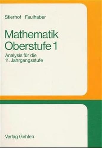 Stock image for Mathematik Oberstufe, Bd.1, Analysis fr die 11. Jahrgangsstufe for sale by medimops