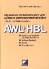 Beispielbild fr Allgemeine Wirtschaftslehre und spezielle Betriebswirtschaftslehre. 2., berarb. u. erw. Aufl. zum Verkauf von Antiquariat + Buchhandlung Bcher-Quell