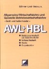 Stock image for Allgemeine Wirtschaftslehre und spezielle Betriebswirtschaftslehre. 2., berarb. u. erw. Aufl. for sale by Antiquariat + Buchhandlung Bcher-Quell