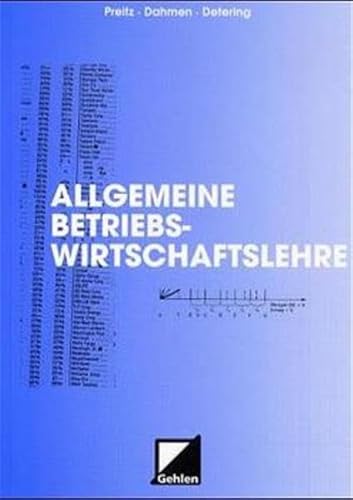 Allgemeine Betriebswirtschaftslehre, EURO, Lehrbuch (9783441070306) by Detering, Karl-Ernst; Preitz, Otto; Dahmen, Wolfgang
