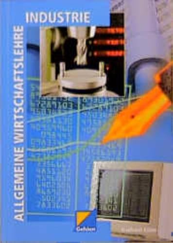 Stock image for Allgemeine Wirtschaftslehre Industrie, Lernfelder 1, 9, 12 for sale by Buchpark