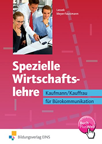 9783441070443: Spezielle Wirtschaftslehre. Kaufmann/Kauffrau fr Brokommunikation. Lehr-/Fachbuch