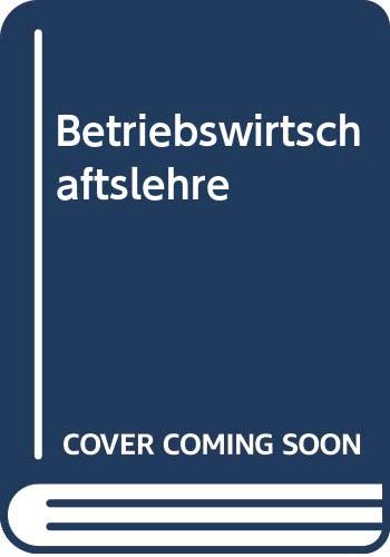 Stock image for Betriebswirtschaftslehre [Hardcover] for sale by tomsshop.eu
