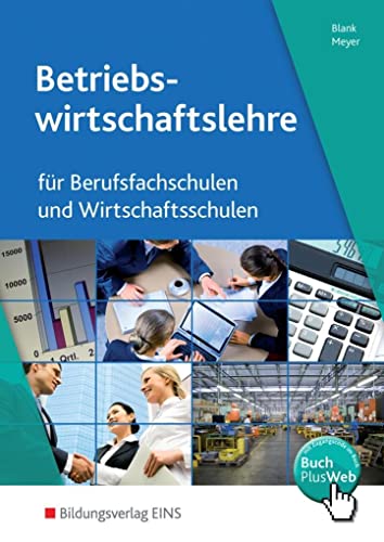 Stock image for Betriebswirtschaftslehre fr Berufsfachschulen. Nordrhein-Westfalen: fr Berufsfachschulen und Wirtschaftsschulen Lehr-/Fachbuch for sale by medimops