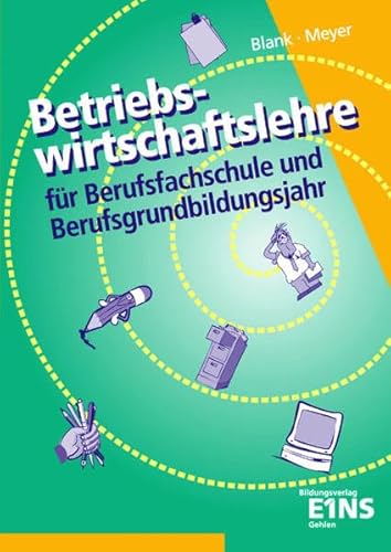 Beispielbild fr Betriebswirtschaftslehre. Fr Berufsfachschule und Berufsgrundbildungsjahr (Lernmaterialien) zum Verkauf von medimops