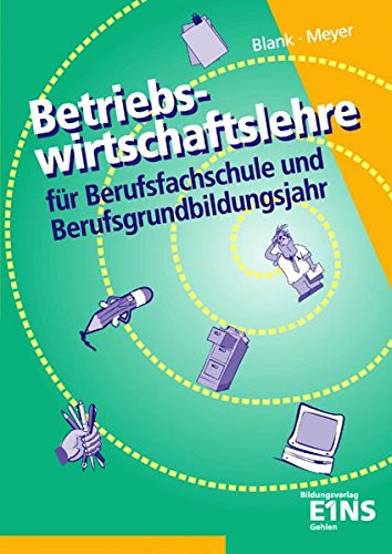 Stock image for Betriebswirtschaftslehre. Fr Berufsfachschule und Berufsgrundbildungsjahr (Lernmaterialien) for sale by medimops