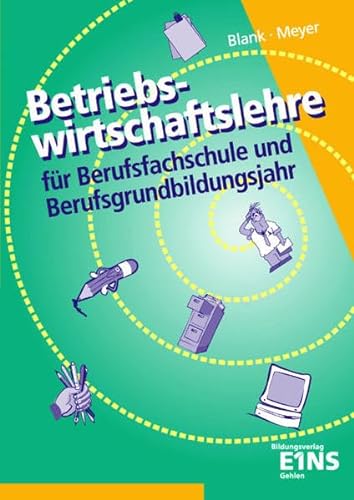 Stock image for Betriebswirtschaftslehre. Fr Berufsfachschule und Berufsgrundbildungsjahr (Lernmaterialien) for sale by medimops