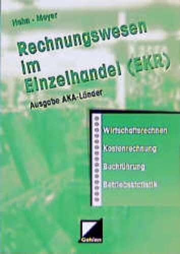 Rechnungswesen im Einzelhandel (EKR), Ausgabe AkA-LÃ¤nder, EURO, Lehrbuch (9783441314004) by Hahn, Hans; Meyer, Helge