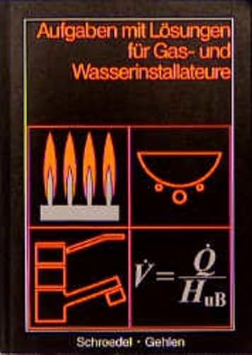 Stock image for Aufgaben mit Lsungen fr Gas- und Wasserinstallateure for sale by medimops