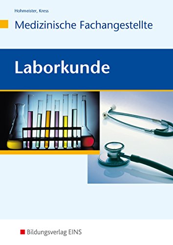 Stock image for Set Arzthelferinnen: Laborkunde - Medizinische Fachangestellte. Lehr-/Fachbuch: Arzthelferinnen. Lehr-/Fachbuch for sale by medimops