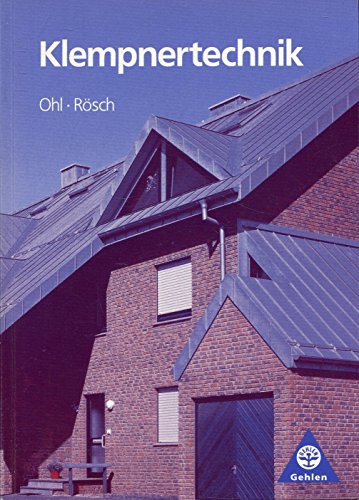 Beispielbild für Klempnertechnik: Lehr-/Fachbuch Hermann Ohl and Hans Peter Rösch zum Verkauf von BUCHSERVICE / ANTIQUARIAT Lars Lutzer