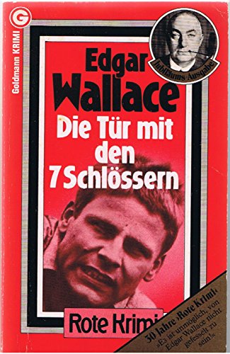 DIE TÜR MIT DEN 7 SIEBEN SCHLÖSSERN. Kriminalroman = The door with the seven locks - Wallace, Edgar