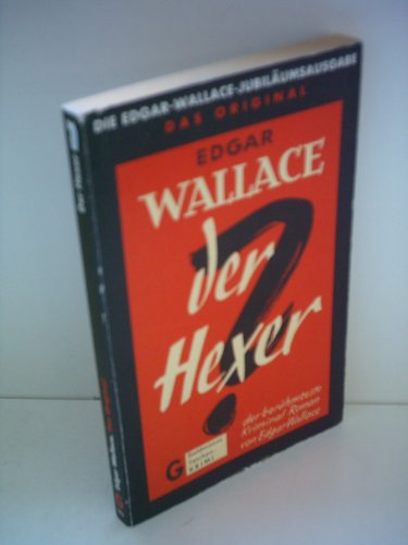 Imagen de archivo de Der Hexer : Kriminalroman. Goldmann-Taschen-Krimi ; 30 a la venta por Antiquariat Harry Nimmergut