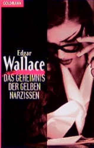 Das Geheimnis der gelben Narzissen - Wallace, Edgar