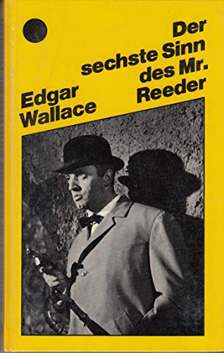 Der sechste Sinn des Mr. Reeder. 77, - Wallace, Edgar