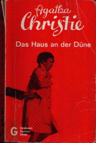 Das Haus an der Düne. Kriminalroman (dt. Übersetzung von 'Peril at Endhouse')