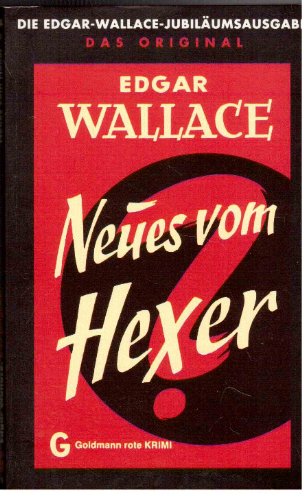 Beispielbild fr Neues vom Hexer. Kriminal-Geschichten. Aus dem Englischen von Friedrich Ptsch. Originaltitel: Again The Ringer. - (=Rote Krimi. Nr. 103) zum Verkauf von BOUQUINIST