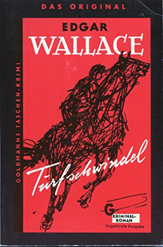 Stock image for Turfschwindel - Die Edgar Wallace Jubilumsausgabe Nr. 73 for sale by Sammlerantiquariat