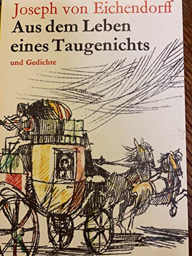 Stock image for Aus dem Leben eines Taugenichts/Gedichte for sale by German Book Center N.A. Inc.