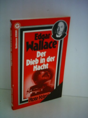 Imagen de archivo de Der Dieb in der Nacht; Die Schatzkammer; 2 Kriminalromane. Edgar Wallace. [Dt. v. Gregor Mller] / Goldmann-Taschen-Krimi ; 1060 a la venta por Antiquariat Buchhandel Daniel Viertel