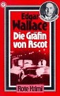 Die Gräfin von Ascot - Wallace, Edgar