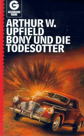 Bony und die Todesotter. (9783442020881) by Arthur W. Upfield