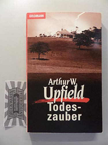 Todeszauber. (9783442021116) by Arthur W. Upfield