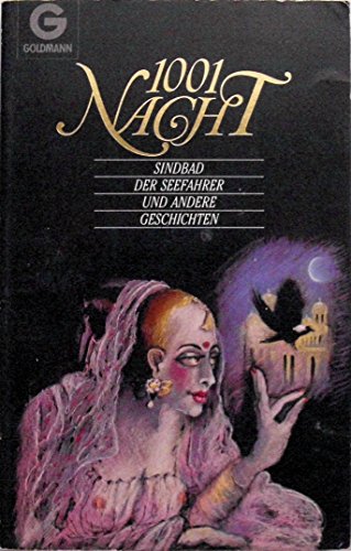 Beispielbild fr 1001 Nacht - Sindbad der Seefahrer und andere Geschichten 536. - 593. Nacht zum Verkauf von Antiquariat Smock