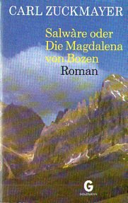 Beispielbild fr Salwre oder Die Magdalena von Bozen. Roman zum Verkauf von Hylaila - Online-Antiquariat