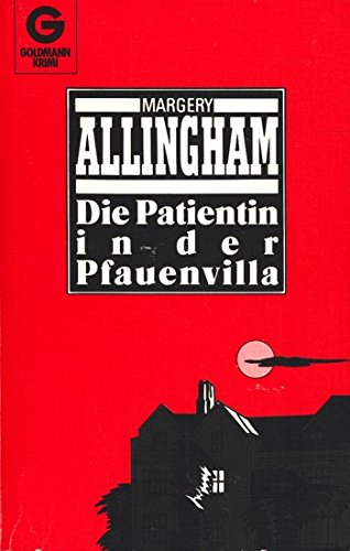 Die Patientin in der Pfauenvilla. (9783442032518) by Allingham, Margery