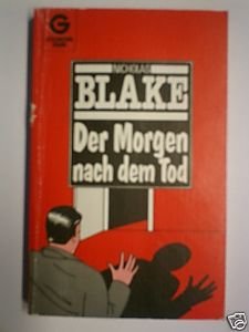 Der Morgen nach dem Tod : Kriminalroman = The morning after death. Aus d. Engl. übertr. von Norbert Wölfl] / Goldmann ; 3276 : Goldmann-Krimi - Day Lewis, Cecil