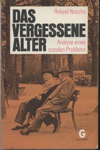 9783442033355: Das vergessene Alter. - Nitsche, Roland